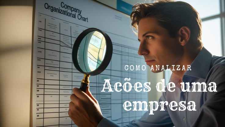 Como analisar uma ação antes de investir?