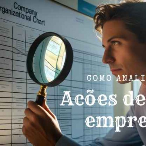 Como Analisar uma Ação Antes de Investir: Guia para Iniciantes