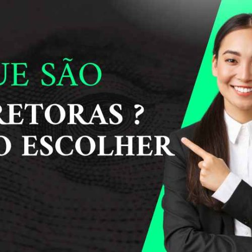 O que são Corretoras e Como Escolher Uma: Guia Definitivo 
